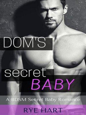 cover image of Dom's Secret Baby